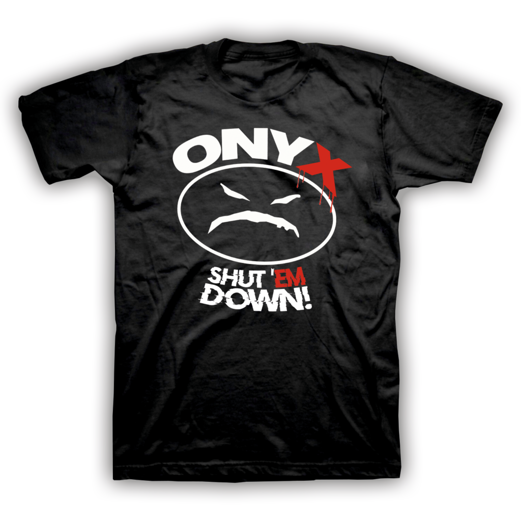 Onyx - Shut Em Down Logo Shirt - Goonsgear.com